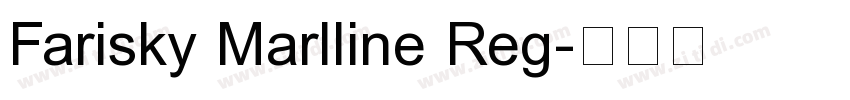 Farisky Marlline Reg字体转换